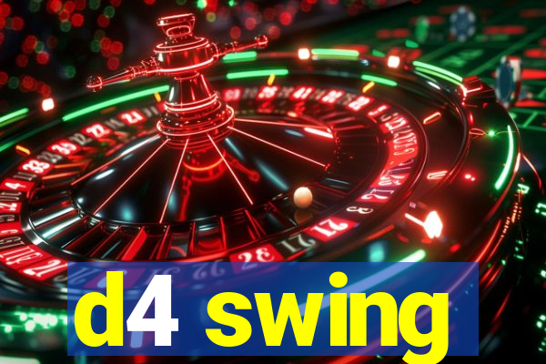 d4 swing